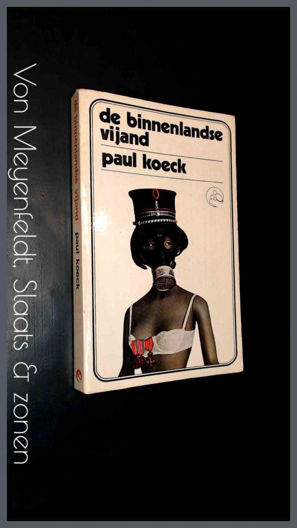 Koeck, Paul - De binnenlandse vijand