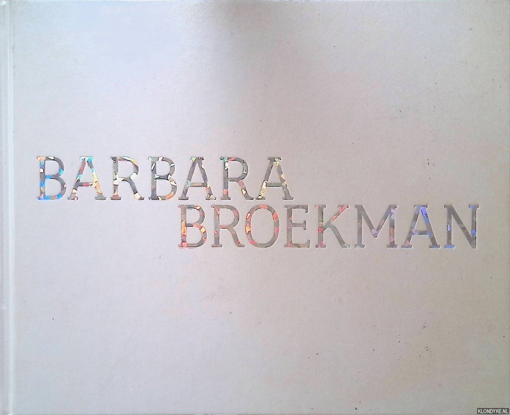 Schendel, F. van - Barbara Broekman