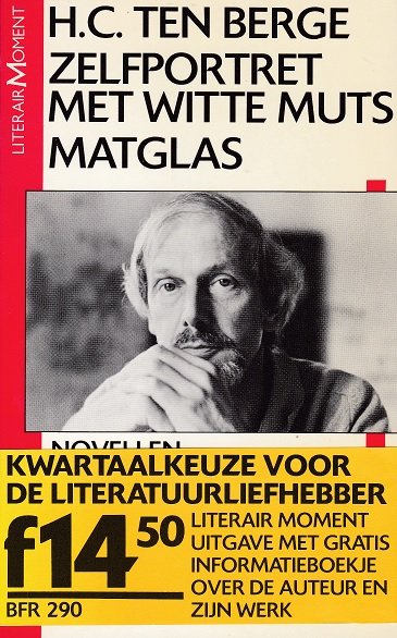 Berge, H.C. ten - Zelfportret met witte muts gevolgd door Matglas + apart boekje 'H.C. ten Berge informatie' (pap., 39 blz.), samen in buikbandje