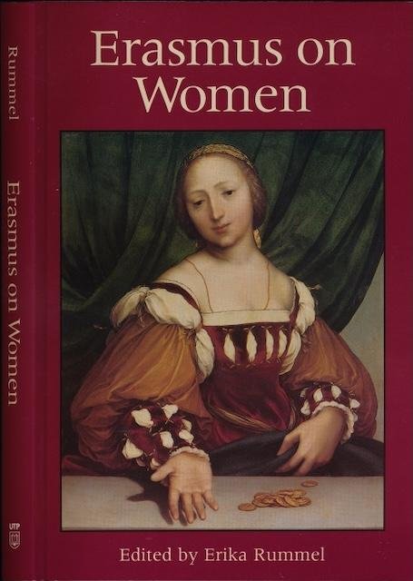Rummel, Erika (editor). - Erasmus on Women.