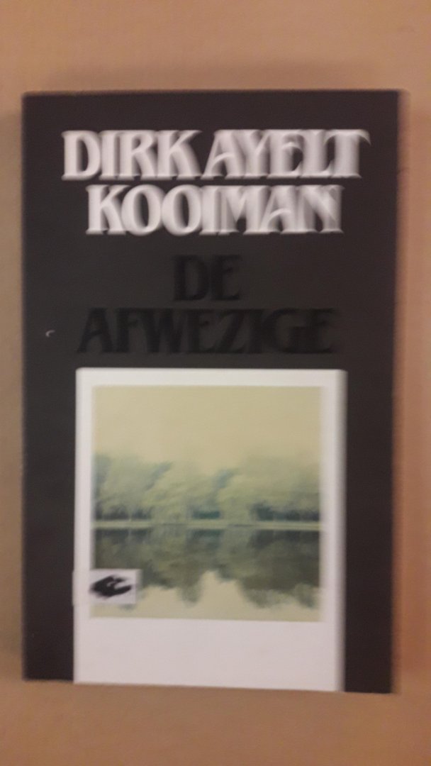 Kooiman, Dirk Ayelt - De afwezige