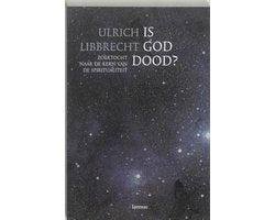 U. Libbrecht - Is God Dood?