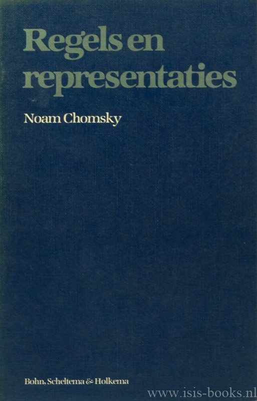 CHOMSKY, N. - Regels en representaties. De grammatica als mentaal orgaan. Vertaling: H. Corver.