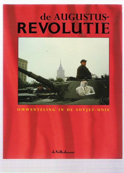 bleich, anet en vreeken, rob ( redactie ) - de augustus revolutie omwenteling in de sovjet-unie