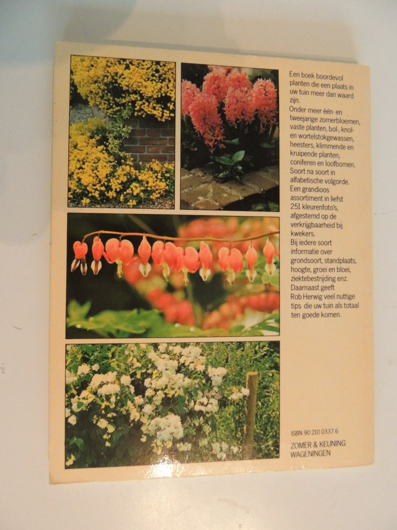Herwig, Rob - 201 Tuinplanten in kleur. Met beschrijvingen en tips voor plaatsing