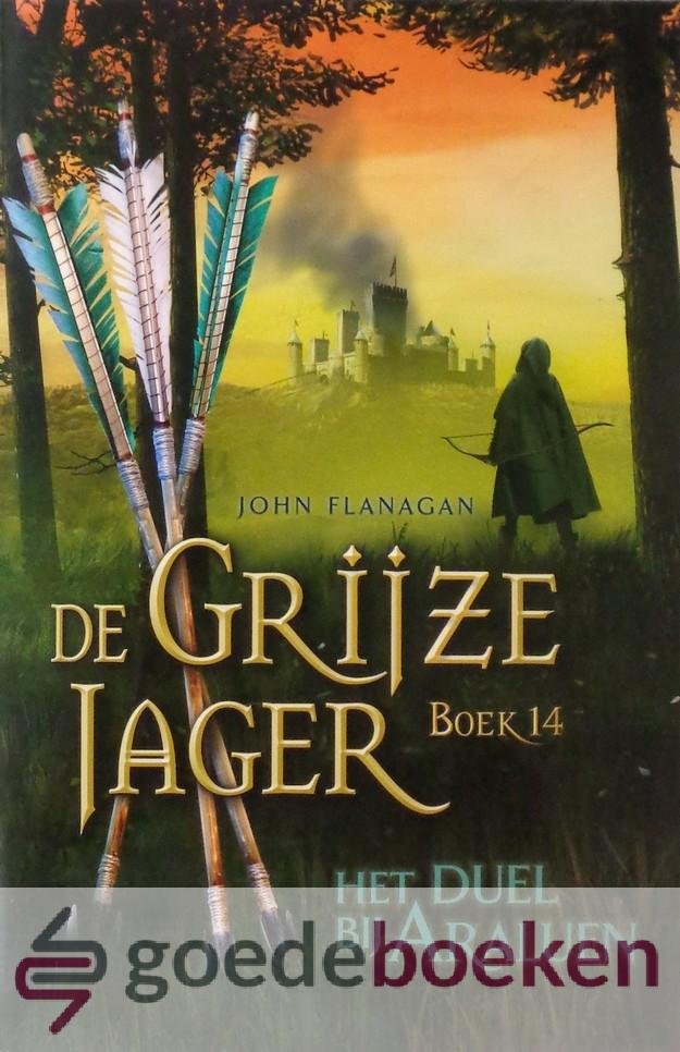 Flanagan, John - Het Duel bij Araluen (14) *nieuw* --- Serie: De Grijze Jager, deel 14