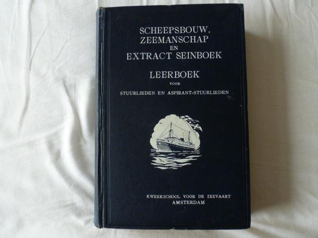 egmond - scheepsbouw zeemanschap en extract seimboek leerboek voor stuurlieden en aspirant stuurlieden
