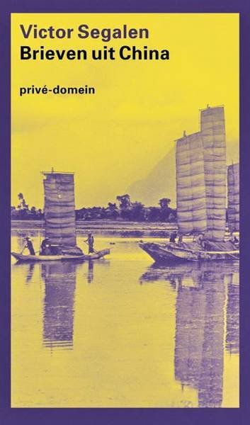 SEGALEN, VICTOR. - Brieven uit China.