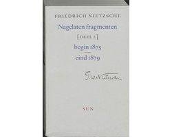 F. Nietzsche - Nagelaten Fragmenten Dl 2