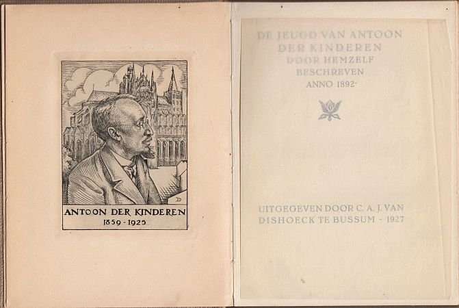DER KINDEREN, Antoon - De jeugd van Antoon der Kinderen door hemzelf beschreven in 1892.