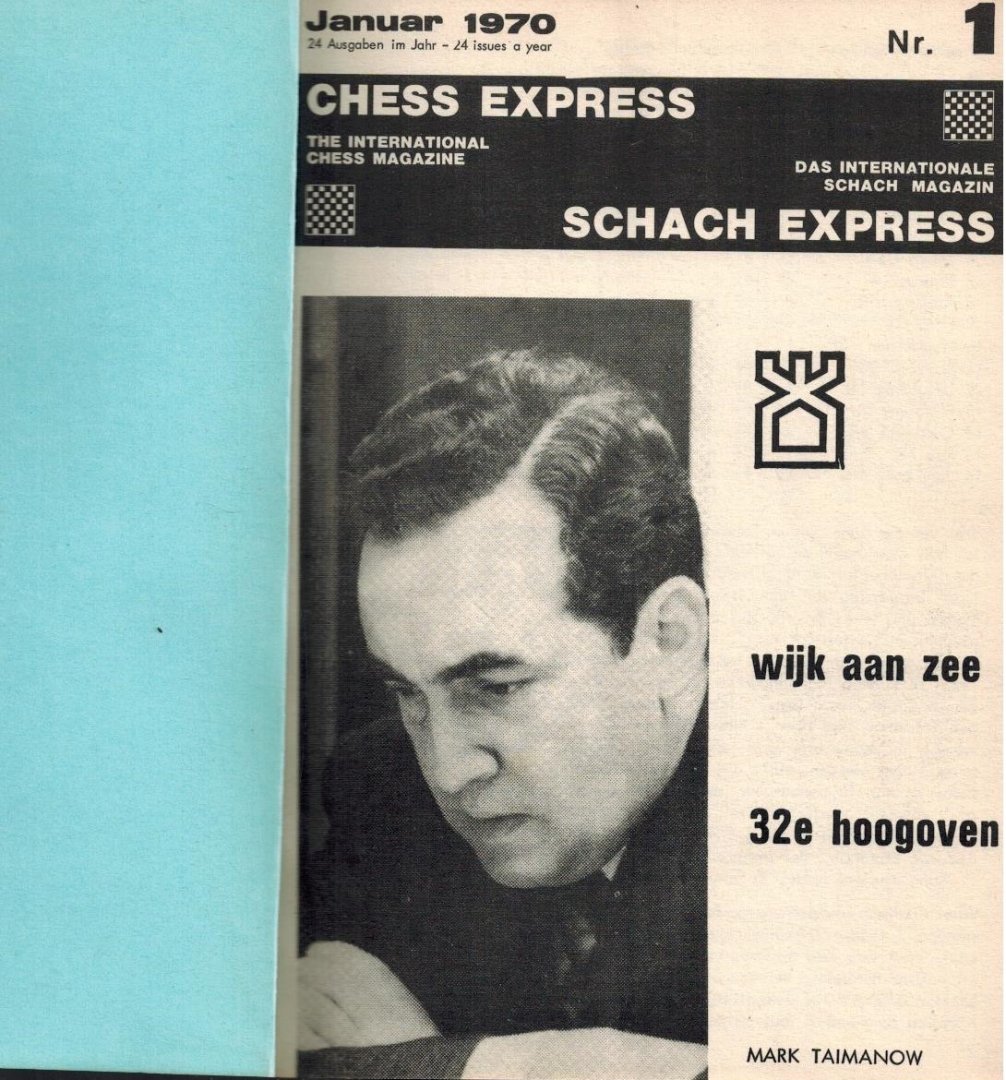 Walter Kunhle-Woods and Heinz Schaufelberger (editors) - Schach Express - Chess Express 1970 -24 issues, complete year