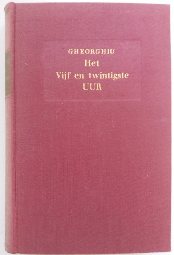 Gheorghiu, Virgil - Het Vijf en twintigste uur (Ex.1) (Het 25ste uur)