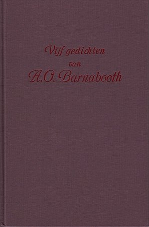(ARETHUSA PERS). LARBAUD, Valery - Vijf gedichten van A.O. Barnabooth. Vertaald door Paul de Bruin. (Met een gesigneerde kleurenets door David Bekker).