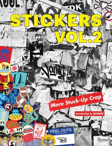 DB Burkeman - Stickers Vol. 2 From Punk Rock to Contemporary Art. (aka More Stuck-Up Crap)