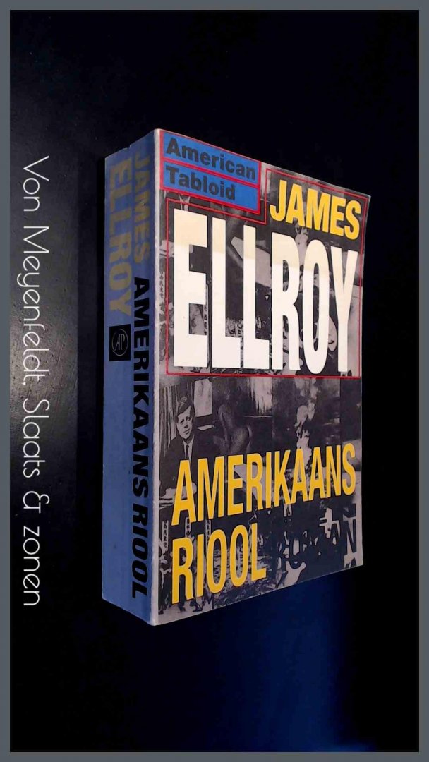 Ellroy, James - Amerikaans riool
