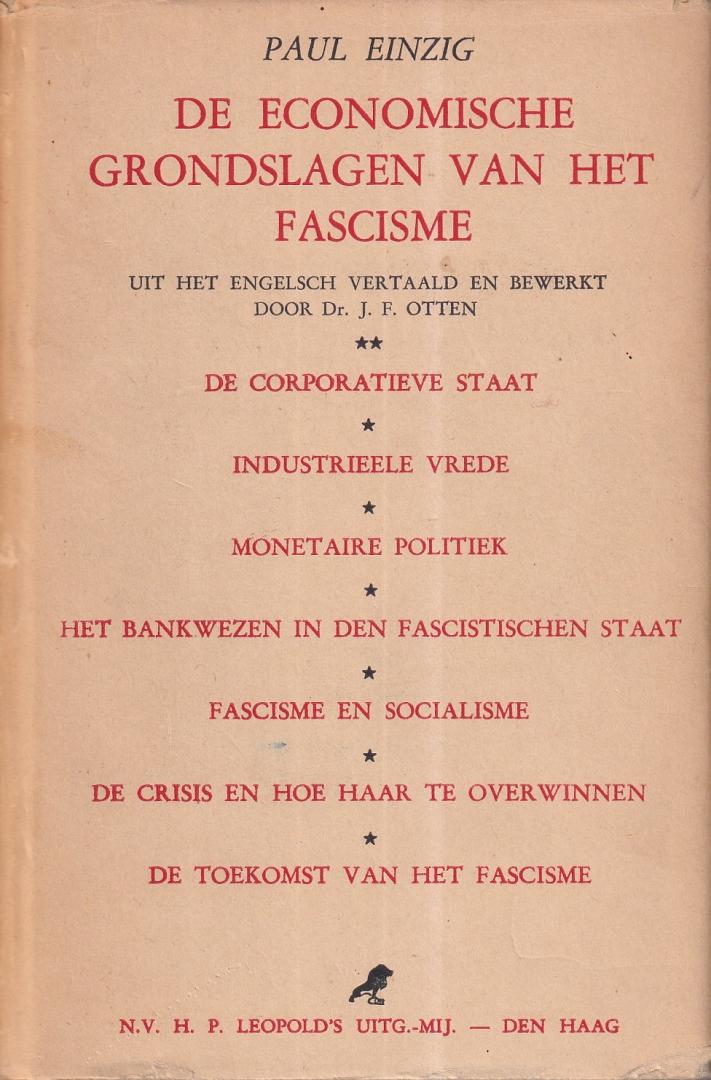 Einzig, Paul | Otten, J.F. (vert.) - De economische grondslagen van het fascisme
