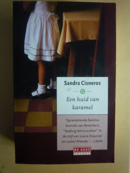 Sandra Cisneros - Een huid van karamel