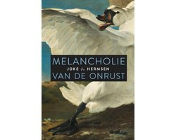 Joke J. Hermsen - Melancholie van de onrust