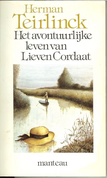 Teirlinck, Herman ..  Omslagontwerp Robert Nix - Rikkens Vos - Het avontuurlijke leven van Lieven Cordaat .. De laffe sterft haast iedere dag , De dappere slechts ééns