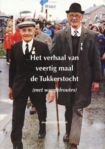 Wonink, Harry - Het verhaal van veertig maal de Tukkerstocht. ( met wandelroutes ).