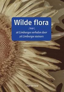 REEN, TON VAN (SAMENST.) - Wilde flora 26. Limburgse verhalen door 26 Limburgse auteurs.