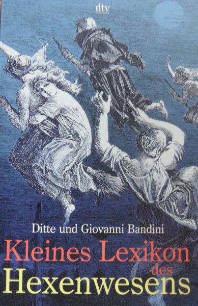 Bandini, Ditte und Giovanni - Kleines Lexikon des Hexenwesens