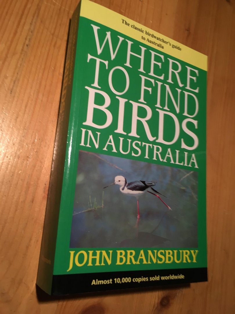 Bransbury, John - Where to Find Birds in Australia