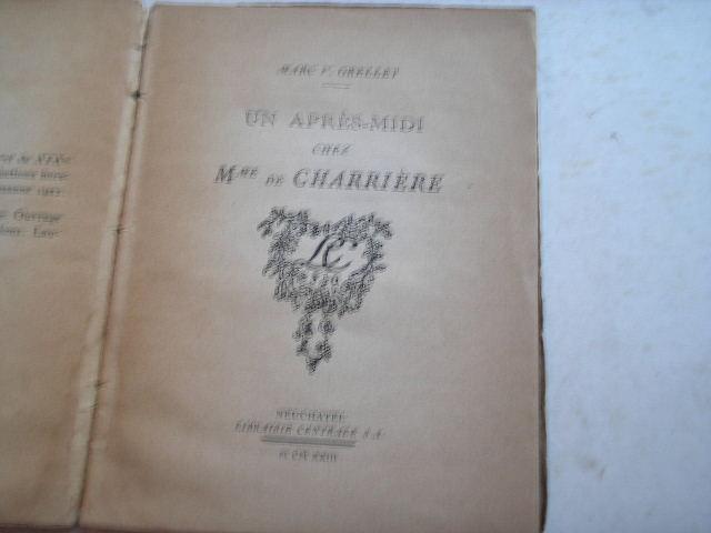 Grellet, Marc V. - Un apres-midi chez Mme de Charriere