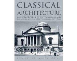 James Steven Curl - Classical Architecture