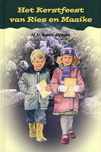 Karels -Meeuse M.H. - Het Kerstfeest van Ries en Maaike