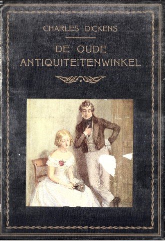 Dickens, Charles - De Oude Antiquiteitenwinkel. Uit het Engelsch door P.W. Jorissen. Met 20 platen in kleuren van Frank Reynolds