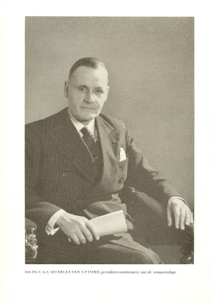 Quarles van Ufford , C.Q.C  .. President - Commissaris der Vennootschap Voorwoord - Geschiedenis van de Provinciale Geldersche Electriciteitsmaatschappij 1940-1955