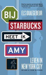 Bij Starbucks heet ik Amy - leven in New York City