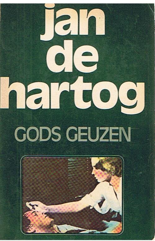 Hartog, Jan de - Gods Geuzen - trilogie