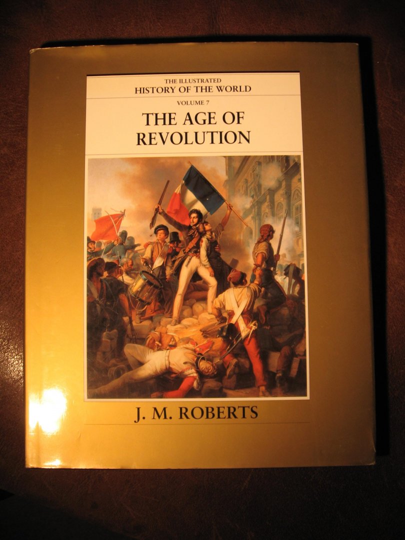 Roberts, J.M. - The age of revolution.