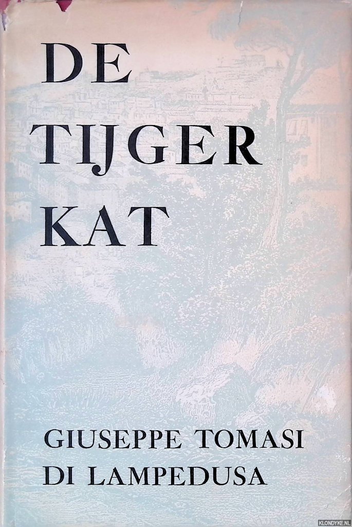 Tomasi de Lampedusa, Giuseppe - De tijgerkat: Siciliaanse roman