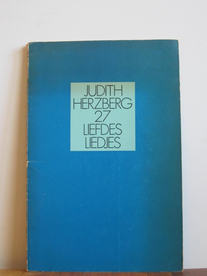 Herzberg, Judith - 27 liefdesliedjes