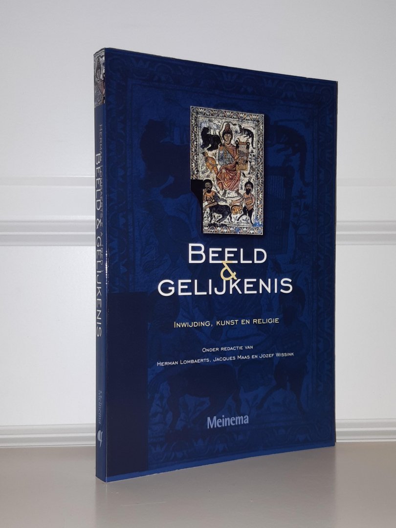 Lombaerts, H. / Maas, J. / Wissink, J. - Beeld & Gelijkenis. Inwijding, kunst en religie