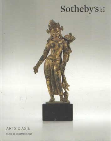 Sotheby - Arts d'Asie. Paris 16 decembre 2015
