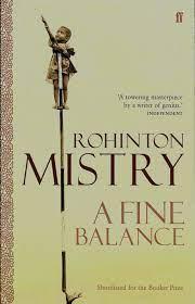 Mistry, Rohinton - A Fine Balance / The epic modern classic