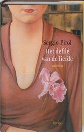Pitol, Sergio - Het defile van de liefde
