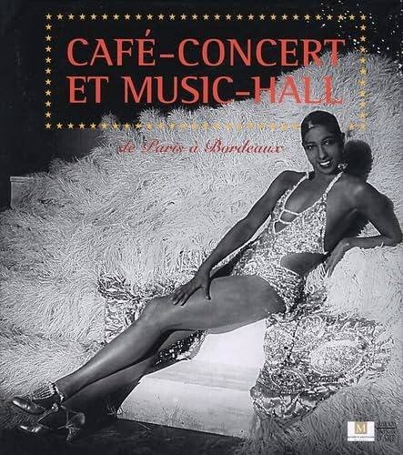 MUSÉE AQUITAINE. - Café-concert et Music-Hall de Paris à Bordeaux.
