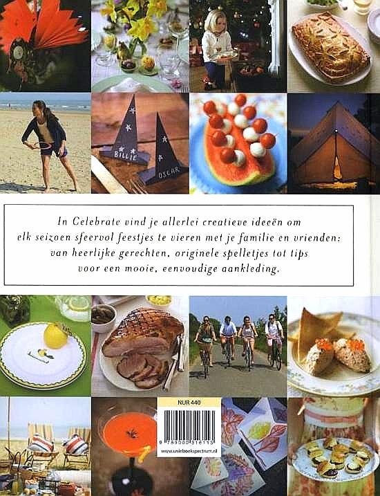 Middleton , Pippa . [ ISBN 9789000316113 ] 4619 - Celebrate . ( Feestelijke ideeen voor elk seizoen . ) Celebrate is een rijk geïllustreerd en prachtig vormgeven boek, vol creatieve ideeën om elk seizoen sfeervol feestjes te vieren met je familie en vrienden: van heerlijke gerechten,  -