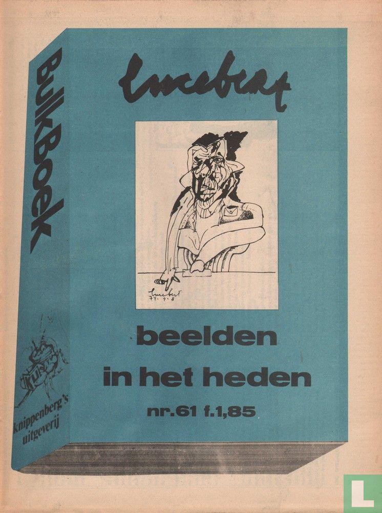 Lucebert - Beelden in het Heden (BulkBoek nr. 61)