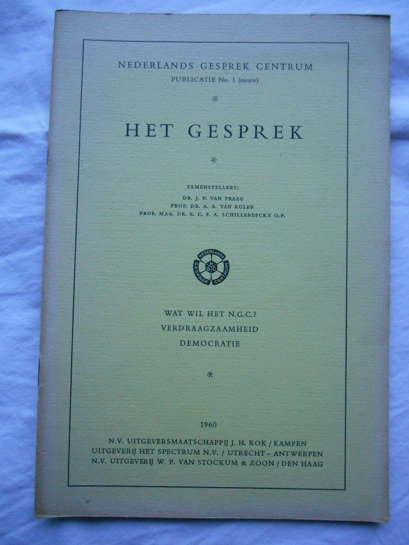 Nederlands Gesprek Centrum, Dr. J. P. van Praag e.a. - Het Gesprek