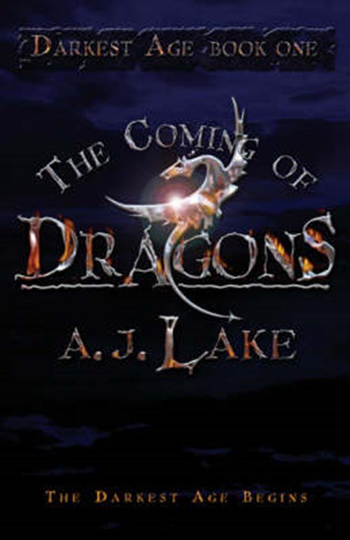 A.J. Lake - The Coming of Dragons