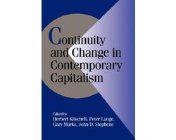 Herbert Kitschett - Continuity And Change In Contemporary Capitalism