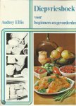 Ellis, Audrey - Diepvriesboek voor beginners en gevorderden
