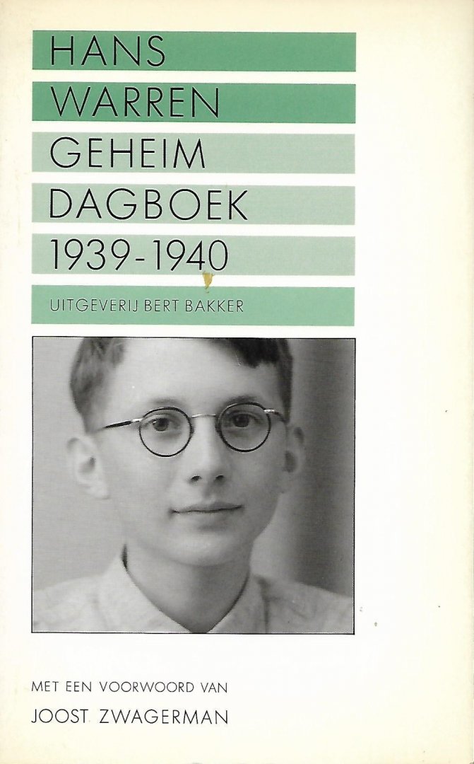 Warren, Hans - Geheim dagboek  1939-1940 Met een voorwoord van Joost Zwagerman