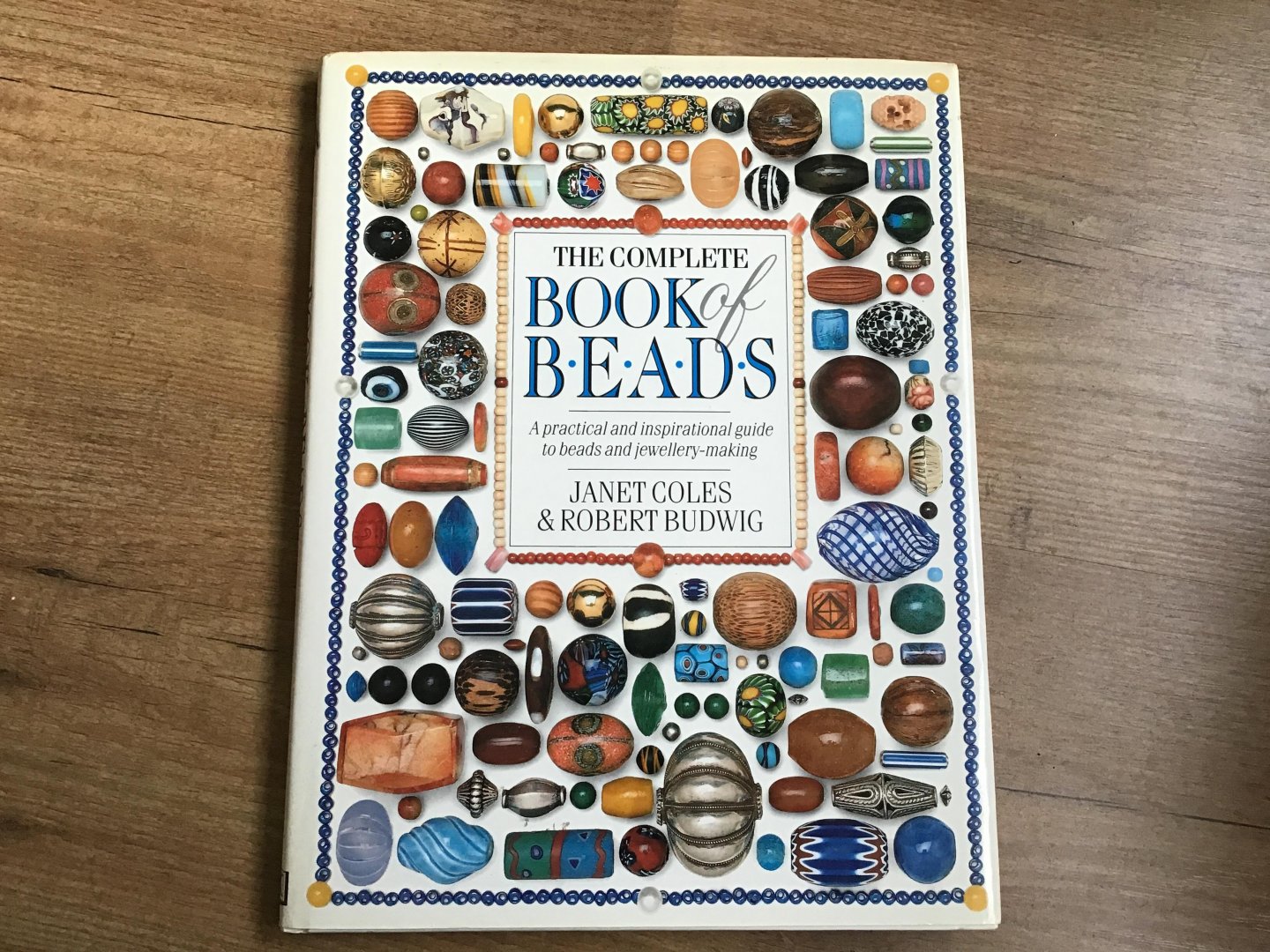 Coles, Janet & Budwig, Robert - The complete book of B.E.A.D.S